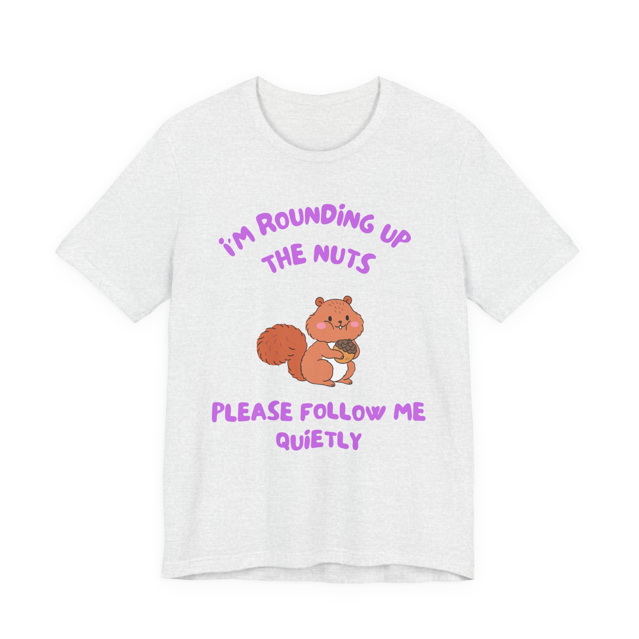 I'm Rounding Up the Nuts-Unisex Jersey Short Sleeve Tee - Image 5