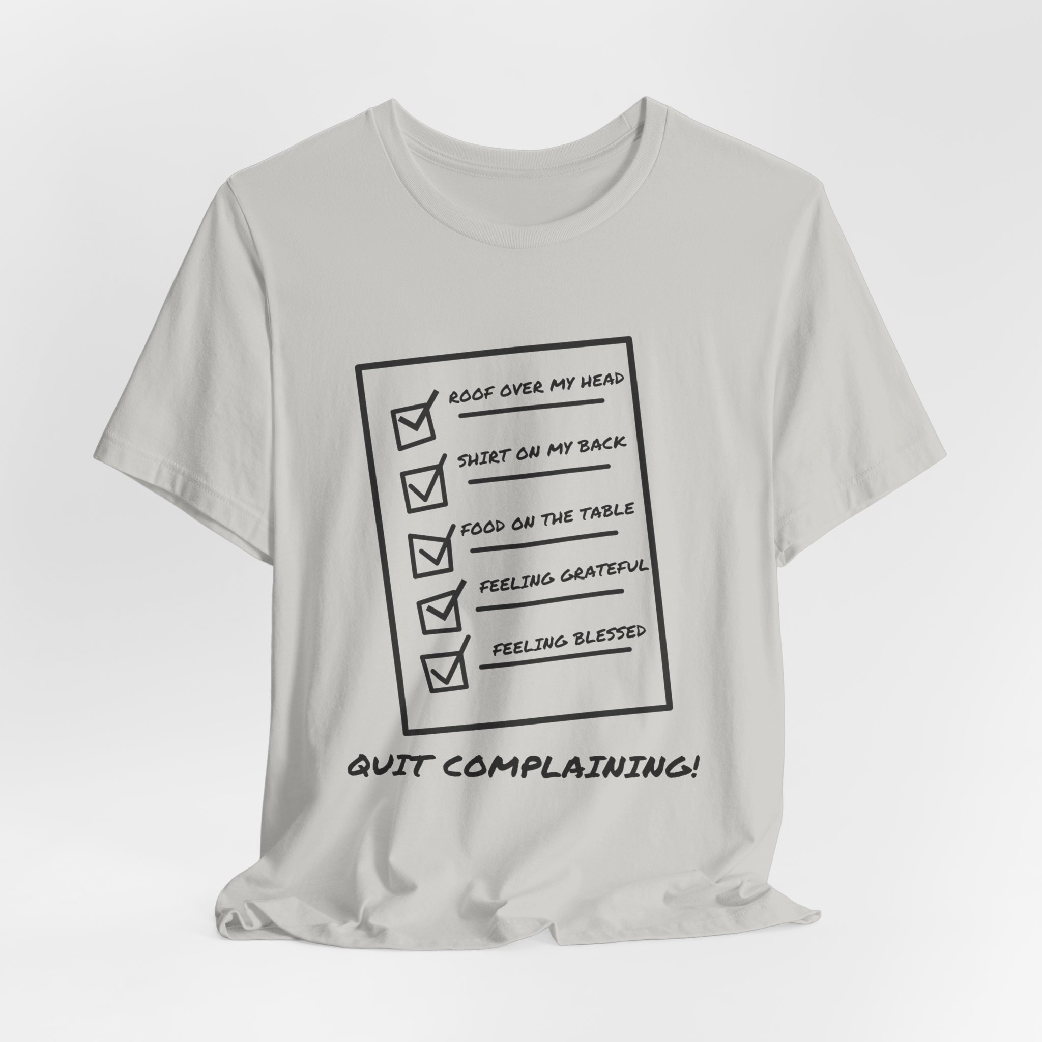 Quit Complaining-Unisex Jersey Short Sleeve Tee - Image 28