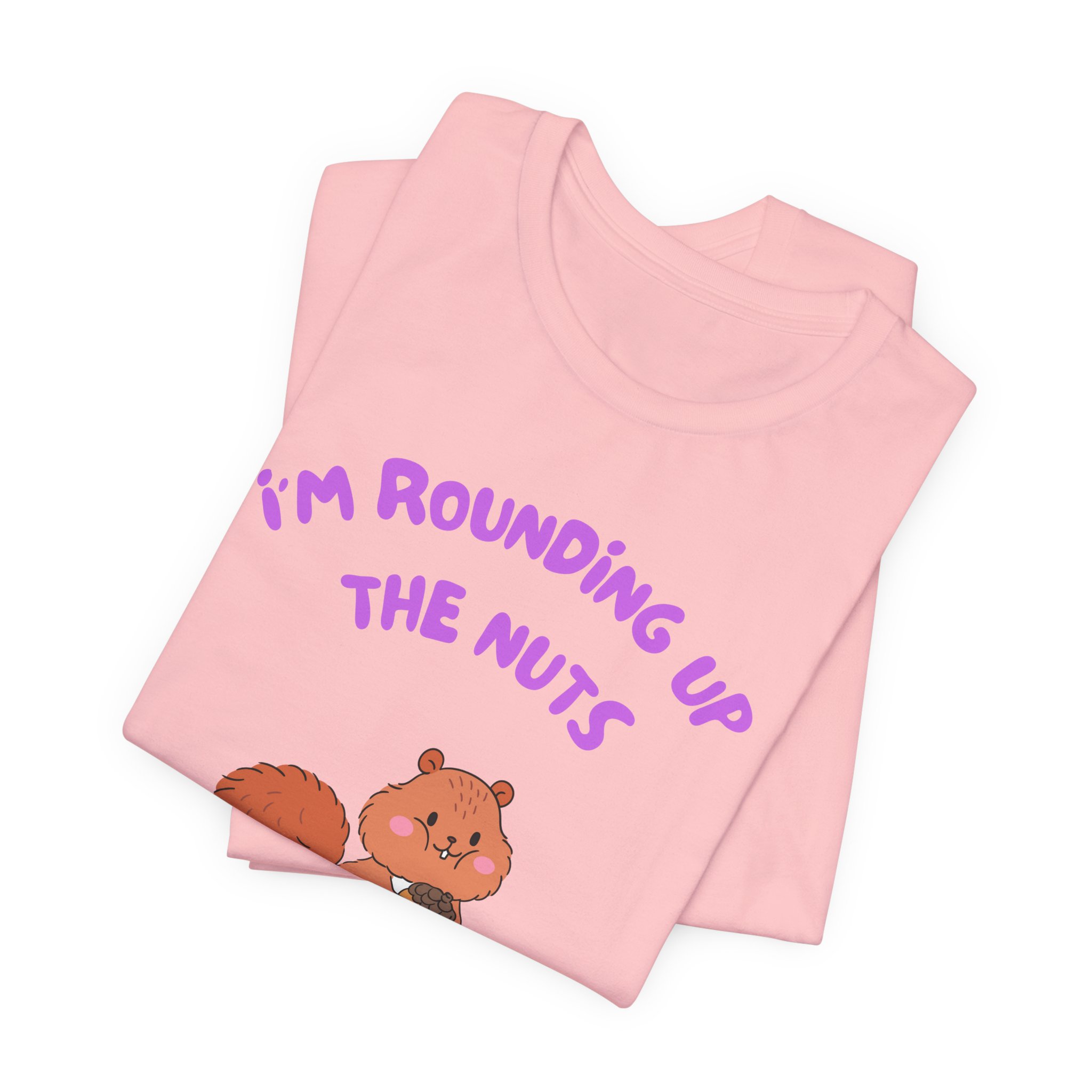 I'm Rounding Up the Nuts-Unisex Jersey Short Sleeve Tee - Image 59