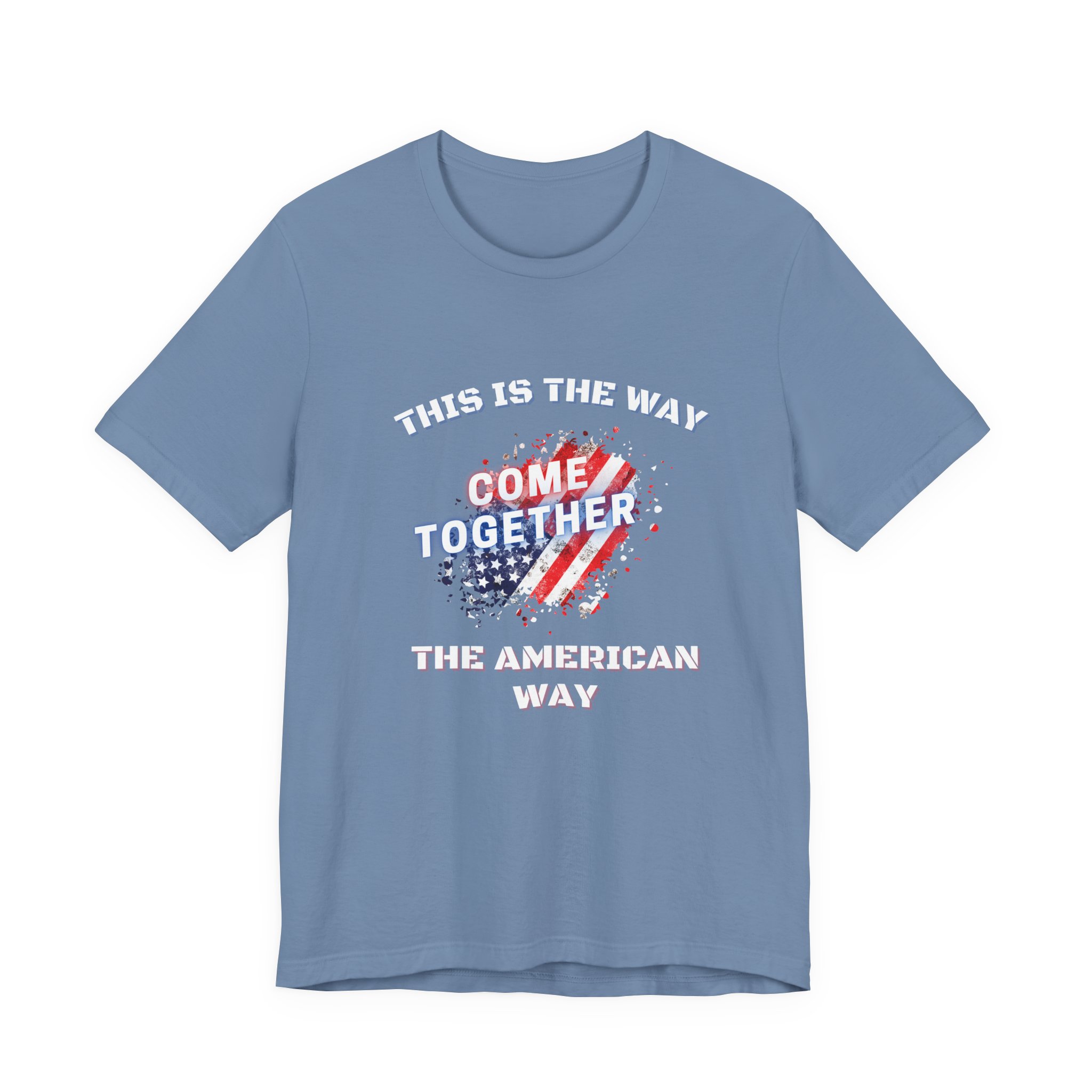 This is the Way...The American Way-Unisex Jersey Short Sleeve Tee - Image 41