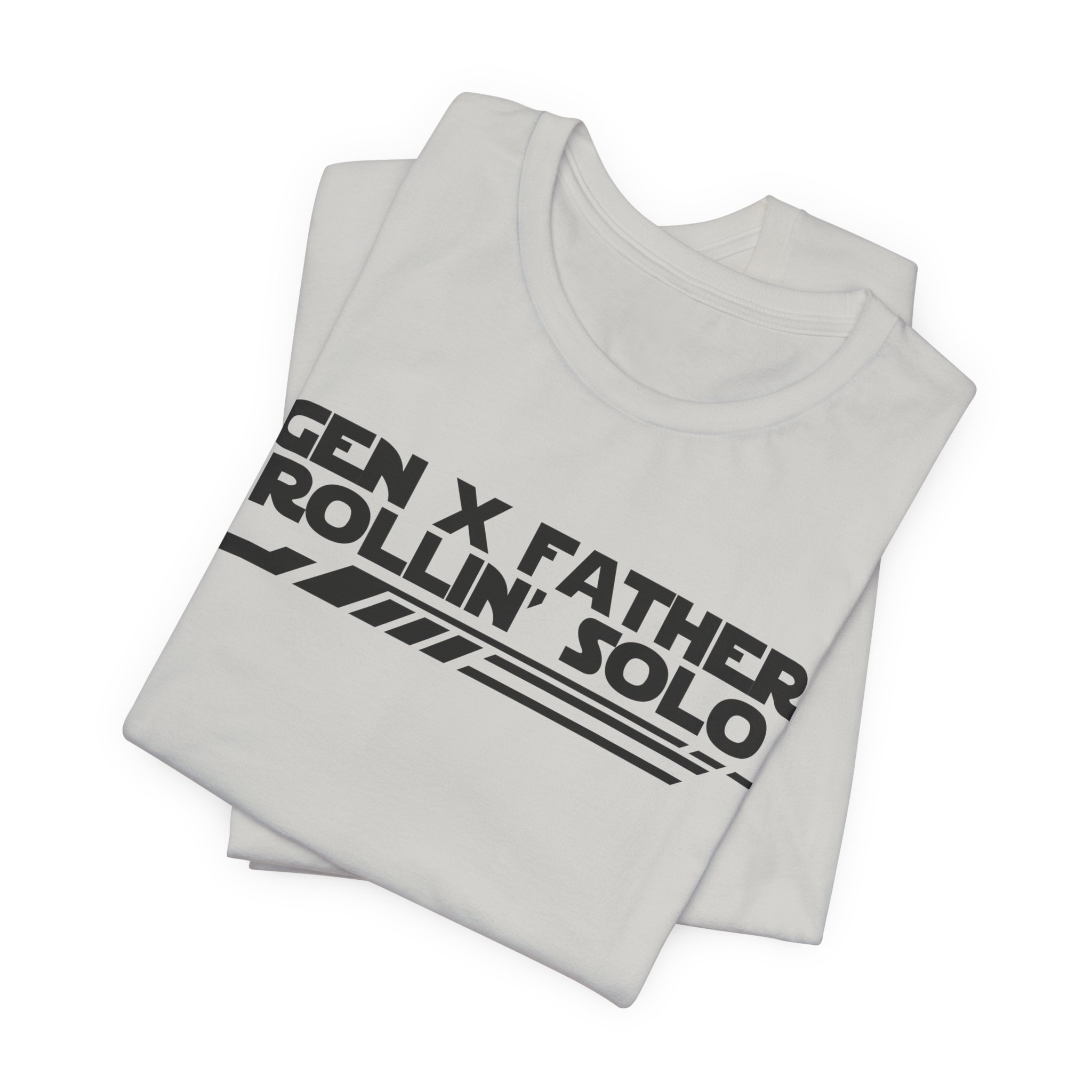 Gen X Father Rollin' Solo-Unisex Jersey Short Sleeve Tee - Image 19