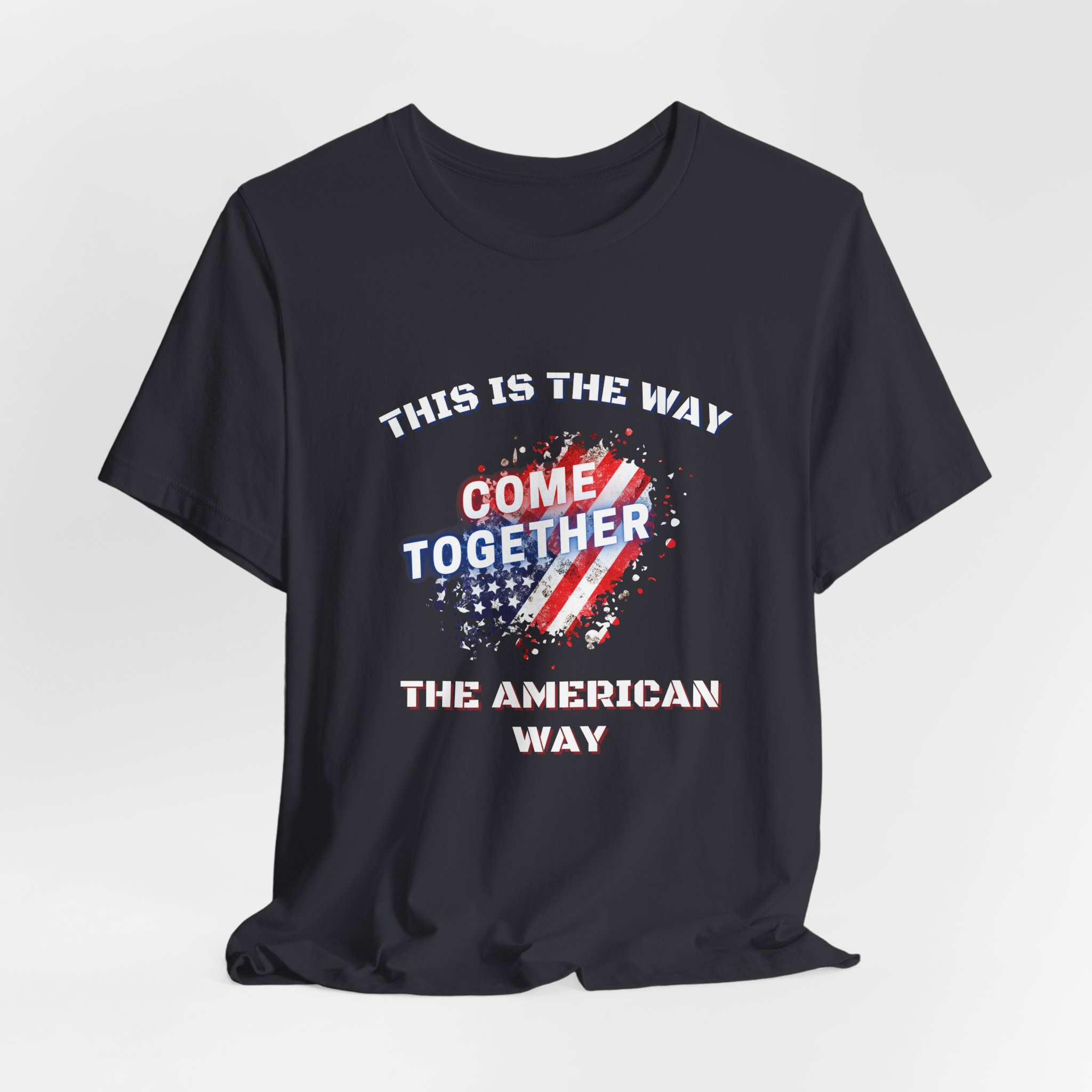 This is the Way...The American Way-Unisex Jersey Short Sleeve Tee - Image 28
