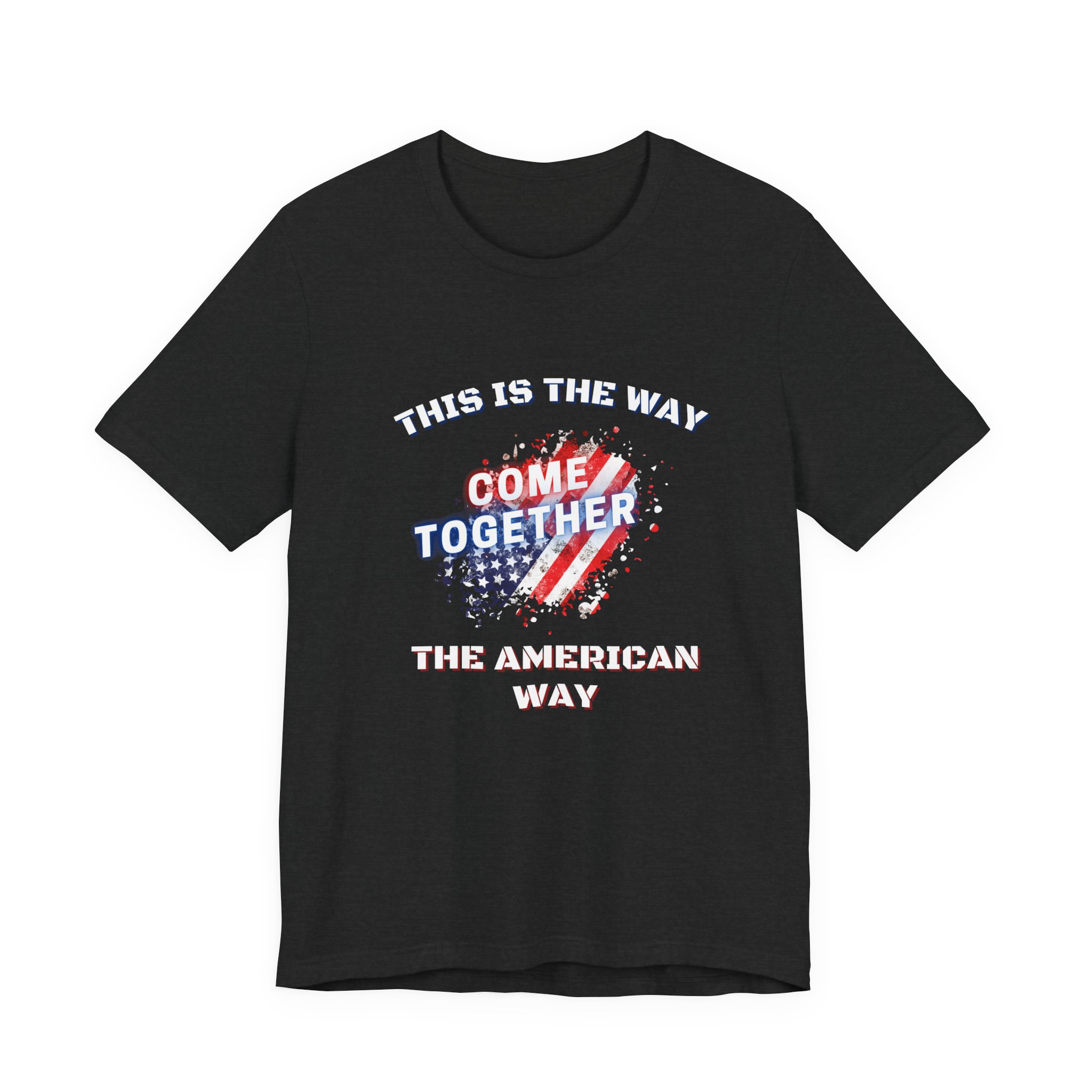 This is the Way...The American Way-Unisex Jersey Short Sleeve Tee - Image 9