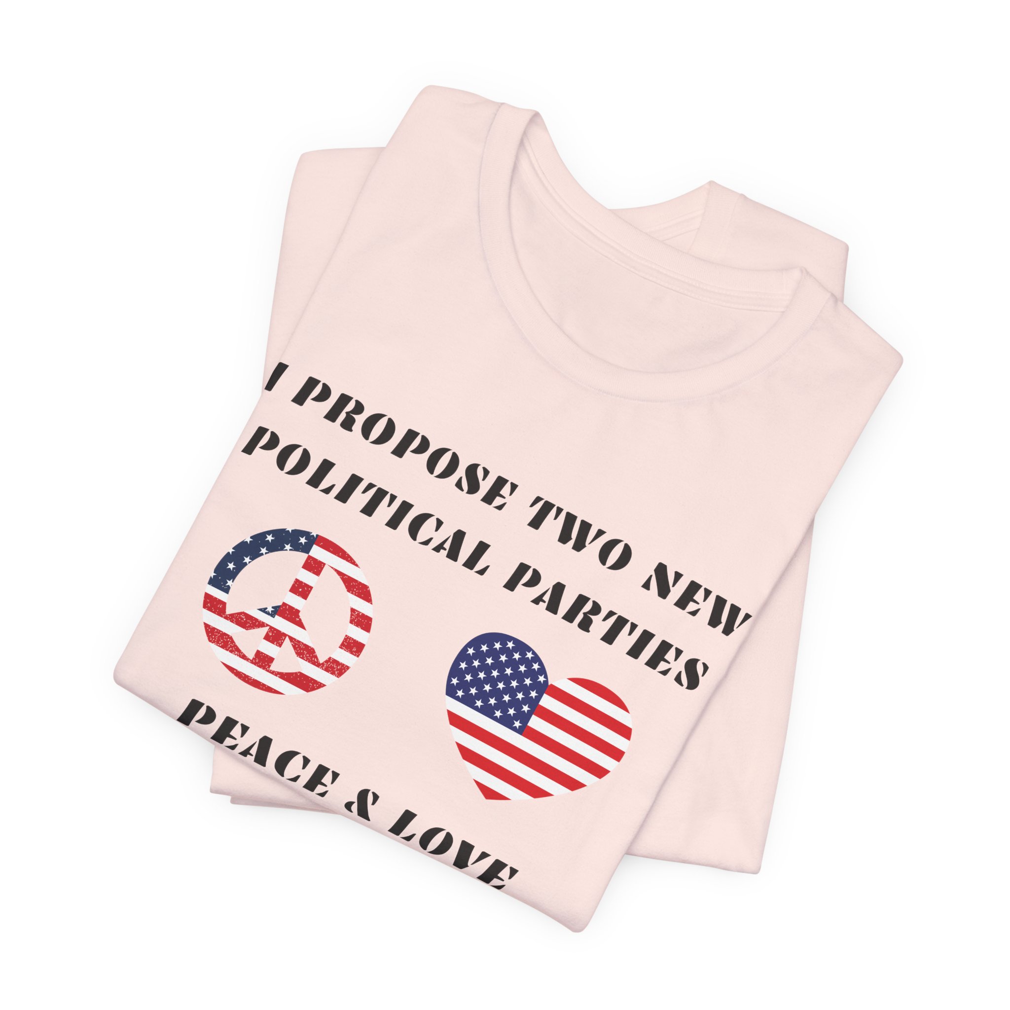 I Propose Two New Political Parties-Unisex Jersey Short Sleeve Tee - Image 7