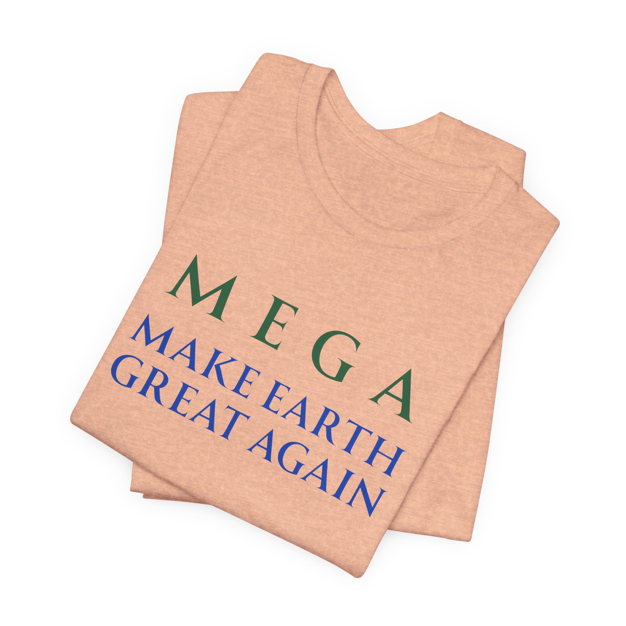 MEGA Make Earth Great Again-Unisex Jersey Short Sleeve Tee - Image 31